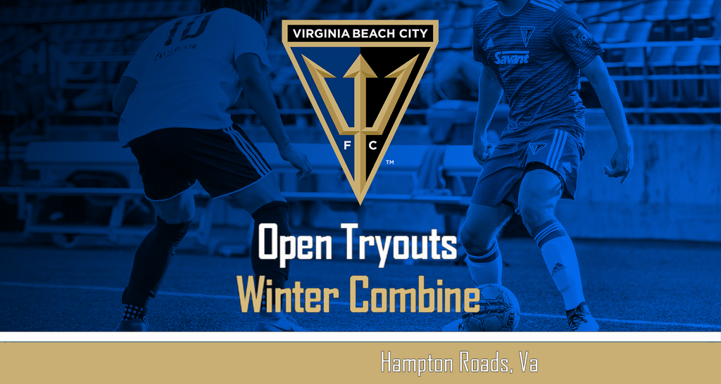 Virginia Beach City FC to Hold Winter Combine - Open Tryouts Ahead of the 2019 NPSL and WPSL Seasons